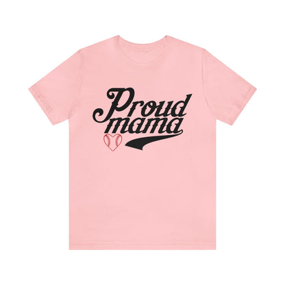 Proud Baseball Mama T-Shirt