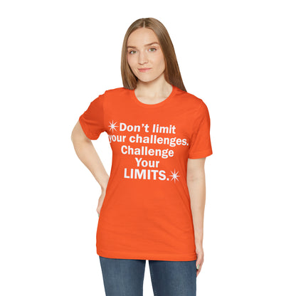 Challenge your limits T-Shirt