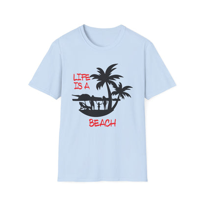 Life is a beach T-Shirt