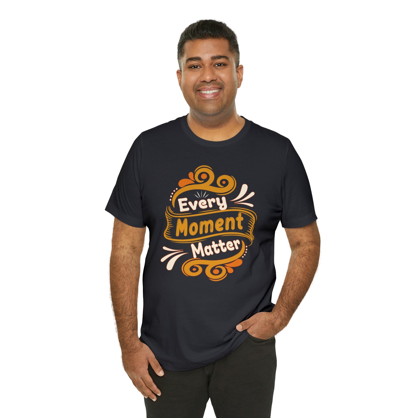 Every Moment Matter T-Shirt