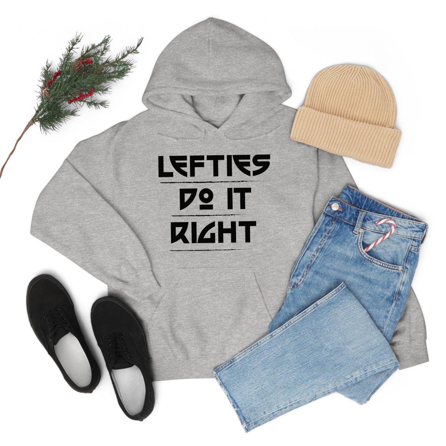 Lefties do it Right Hoodie