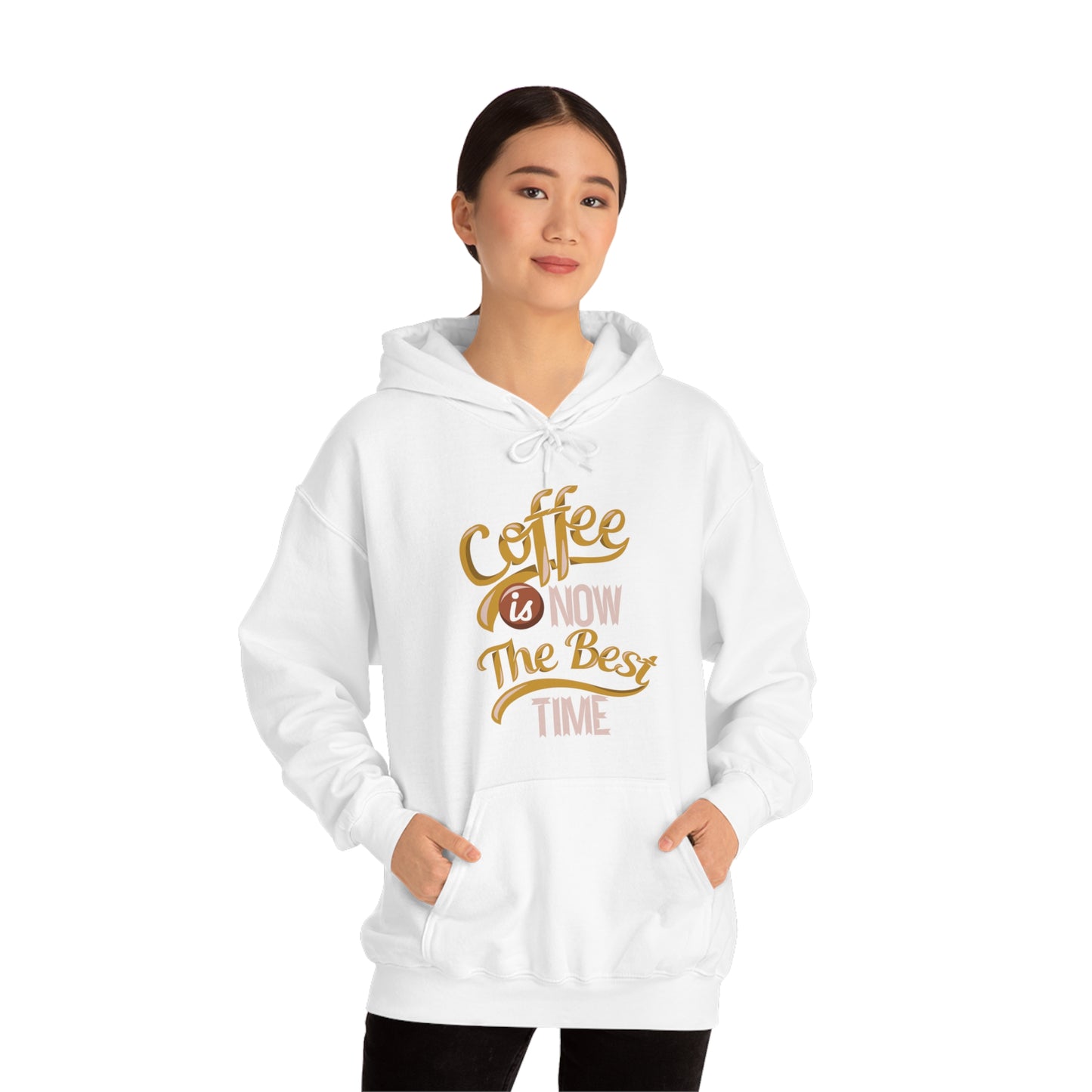 Coffee Is Now The Best Time Hoodie