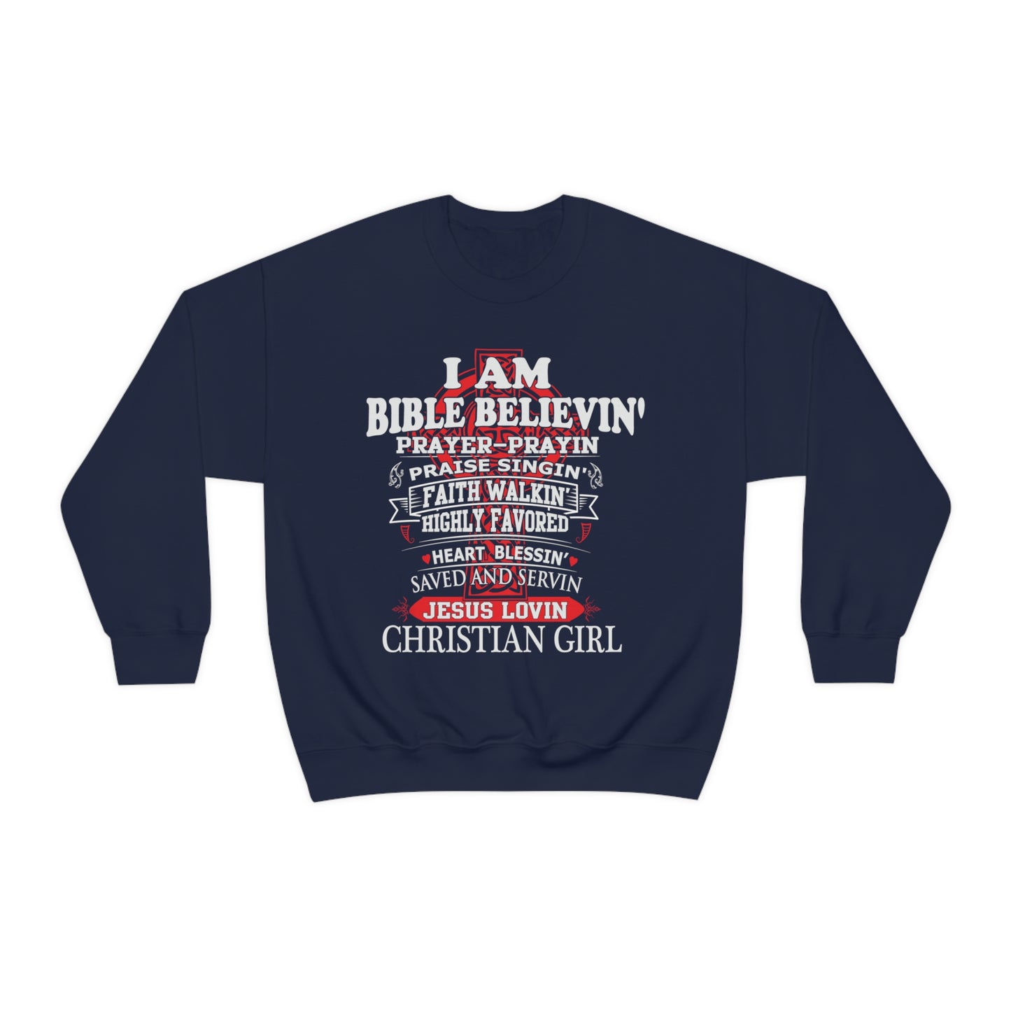 I Am a Christian Girl Crewneck Sweatshirt