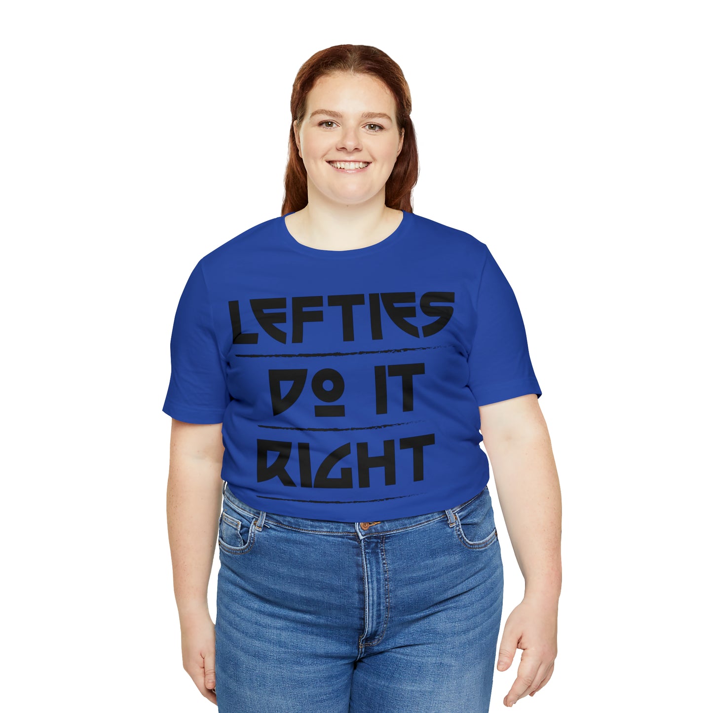 Lefties do it Right T-Shirt