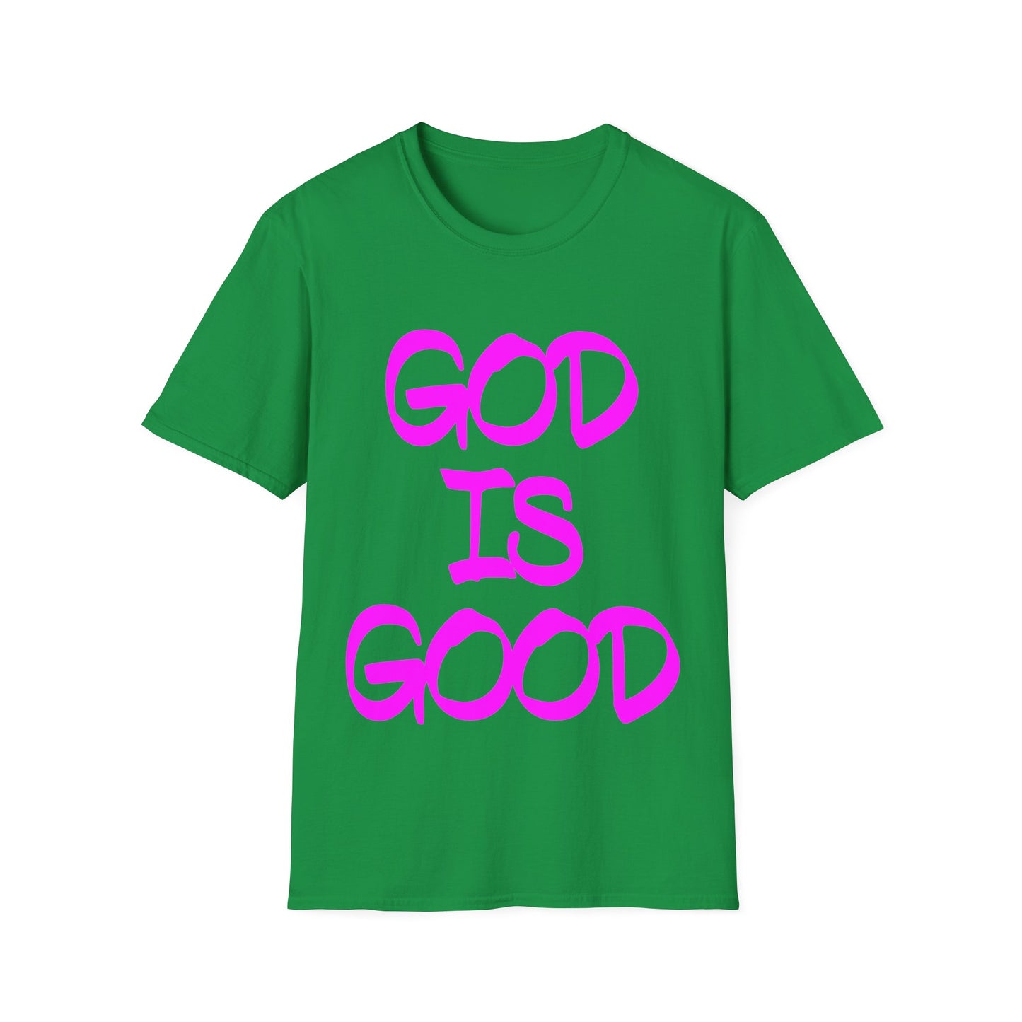 God is good T-Shirt