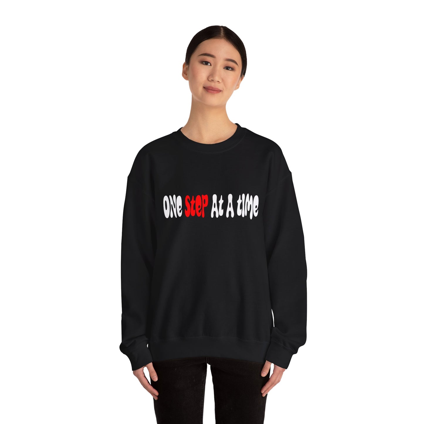 One step at a time Crewneck Sweatshirt