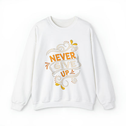 Never give up Crewneck Sweatshirt