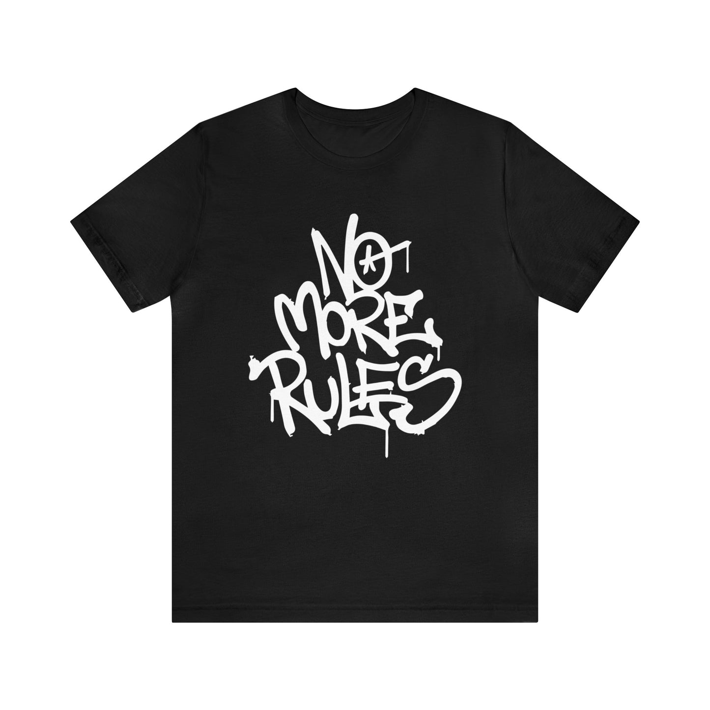 No more rules T-Shirt