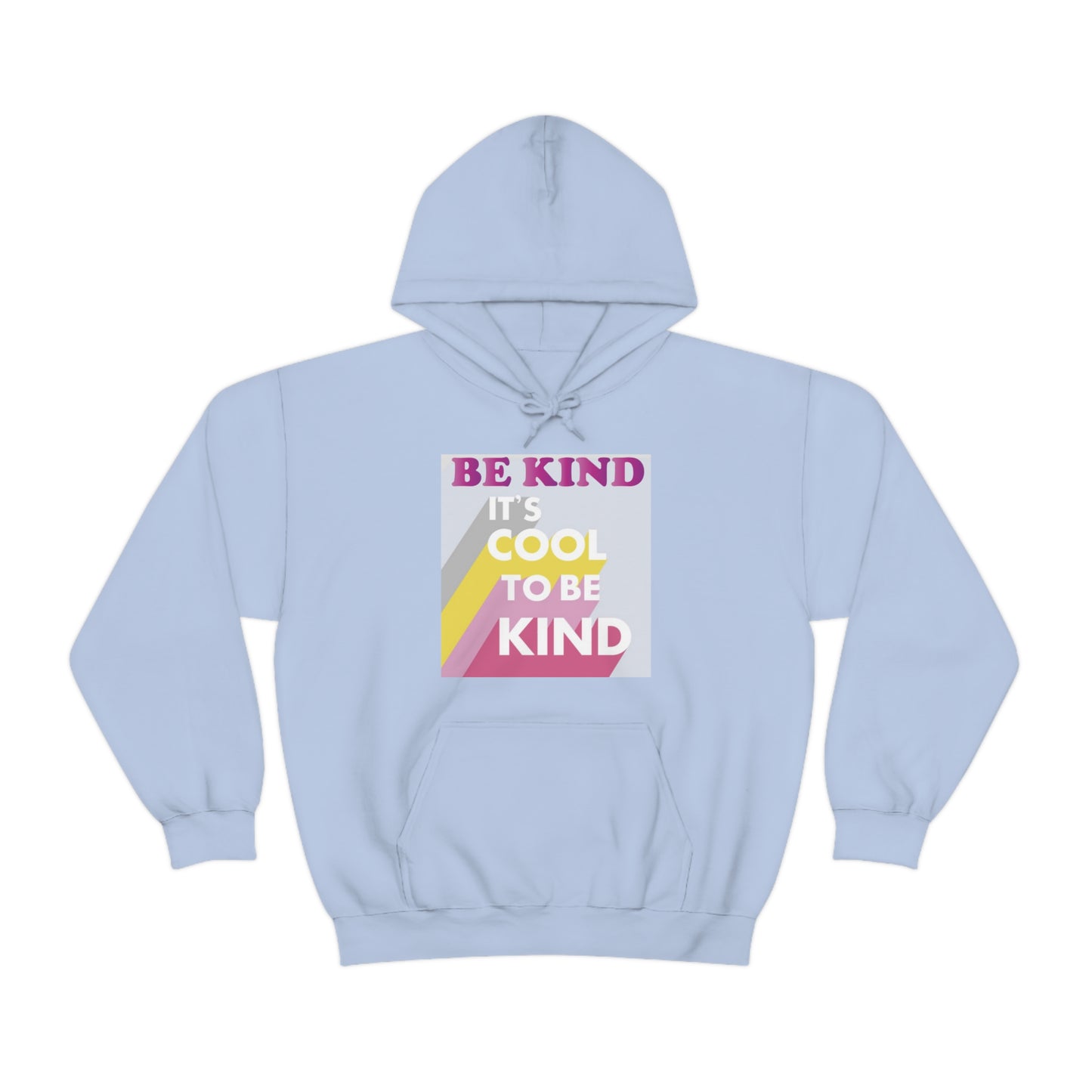 It's Cool to Be Kind Hoodie