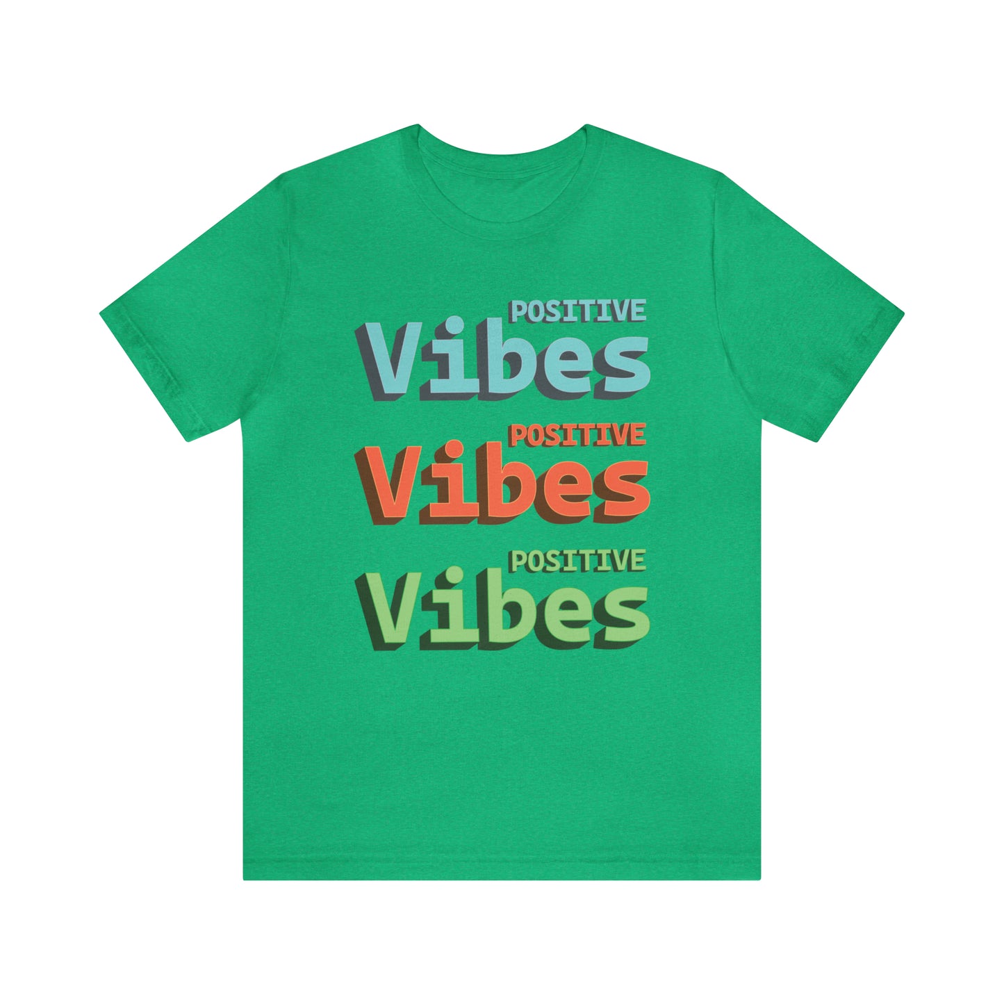 Positive Vibes T-Shirt