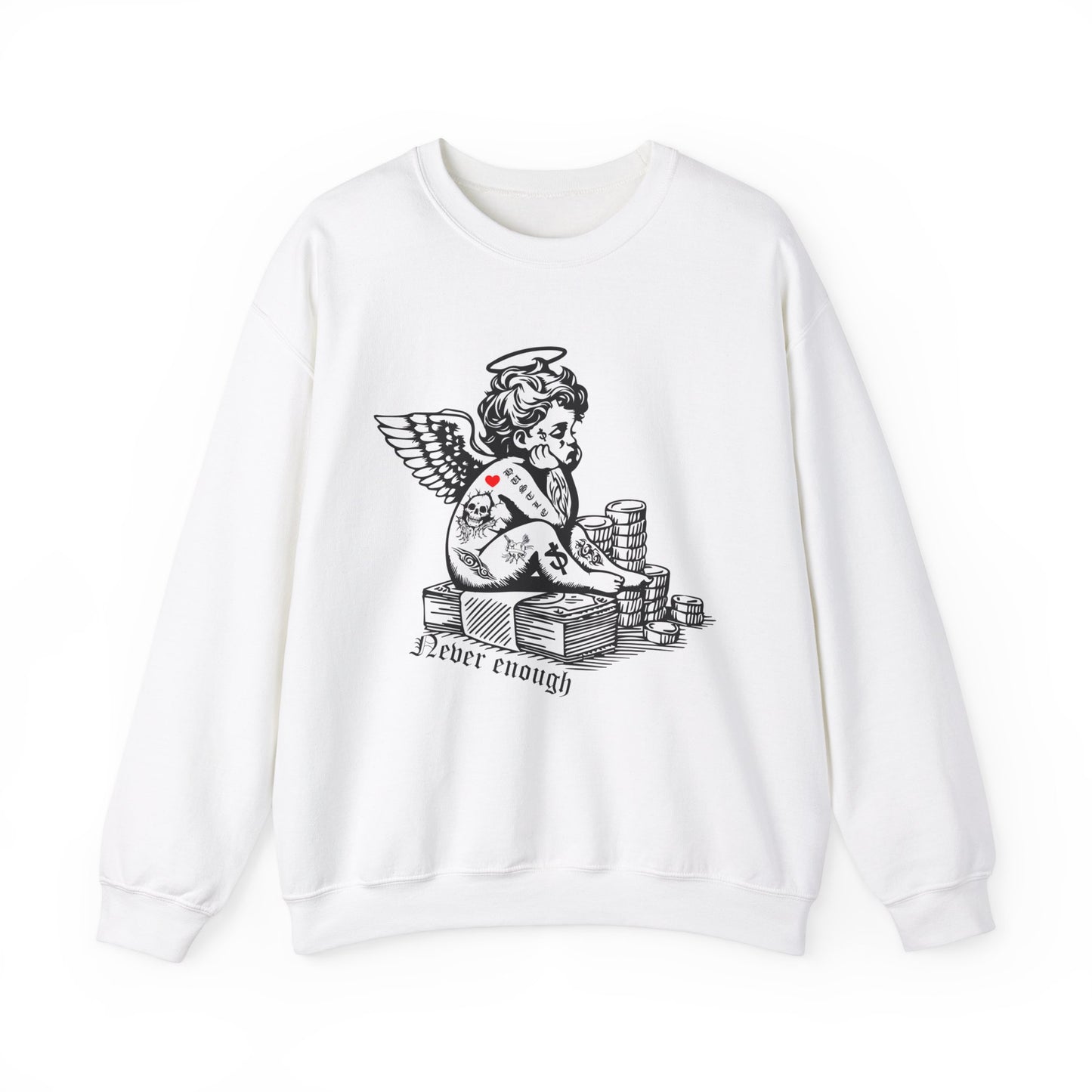 Never enough hustler angel Crewneck Sweatshirt