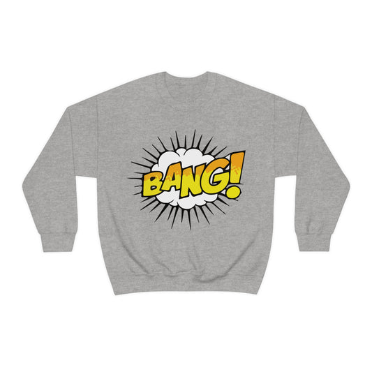 BANG! Crewneck Sweatshirt