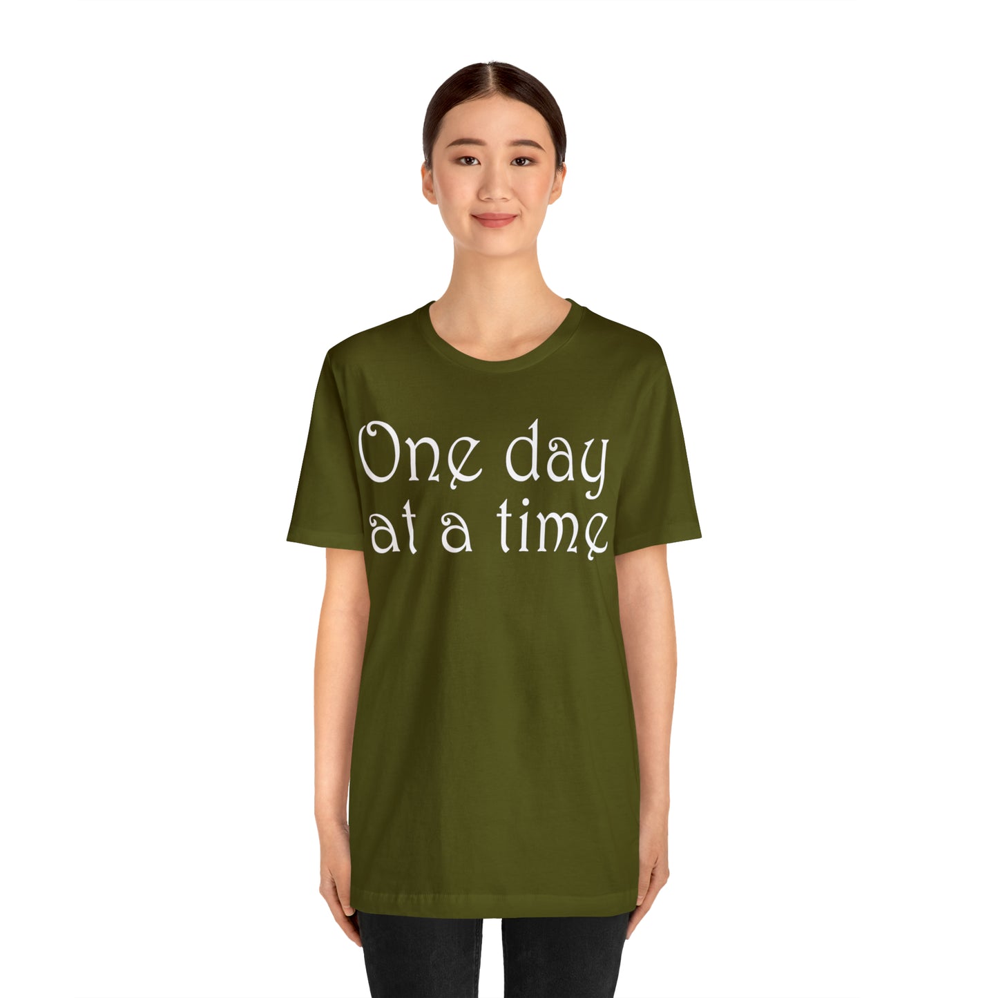 One-Day-at-a-time T-Shirt