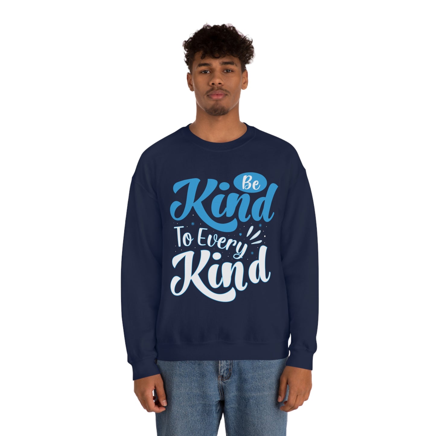 Be Kind To Every Kind Crewneck Sweatshirt