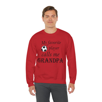 Grandpa Favorite Soccer Player Crewneck Sweatshirt