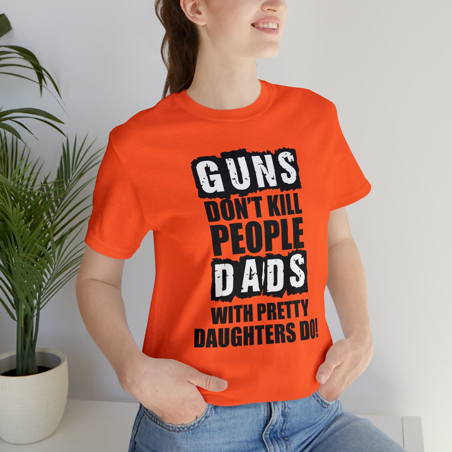 Dads With Pretty Daughter T-Shirt