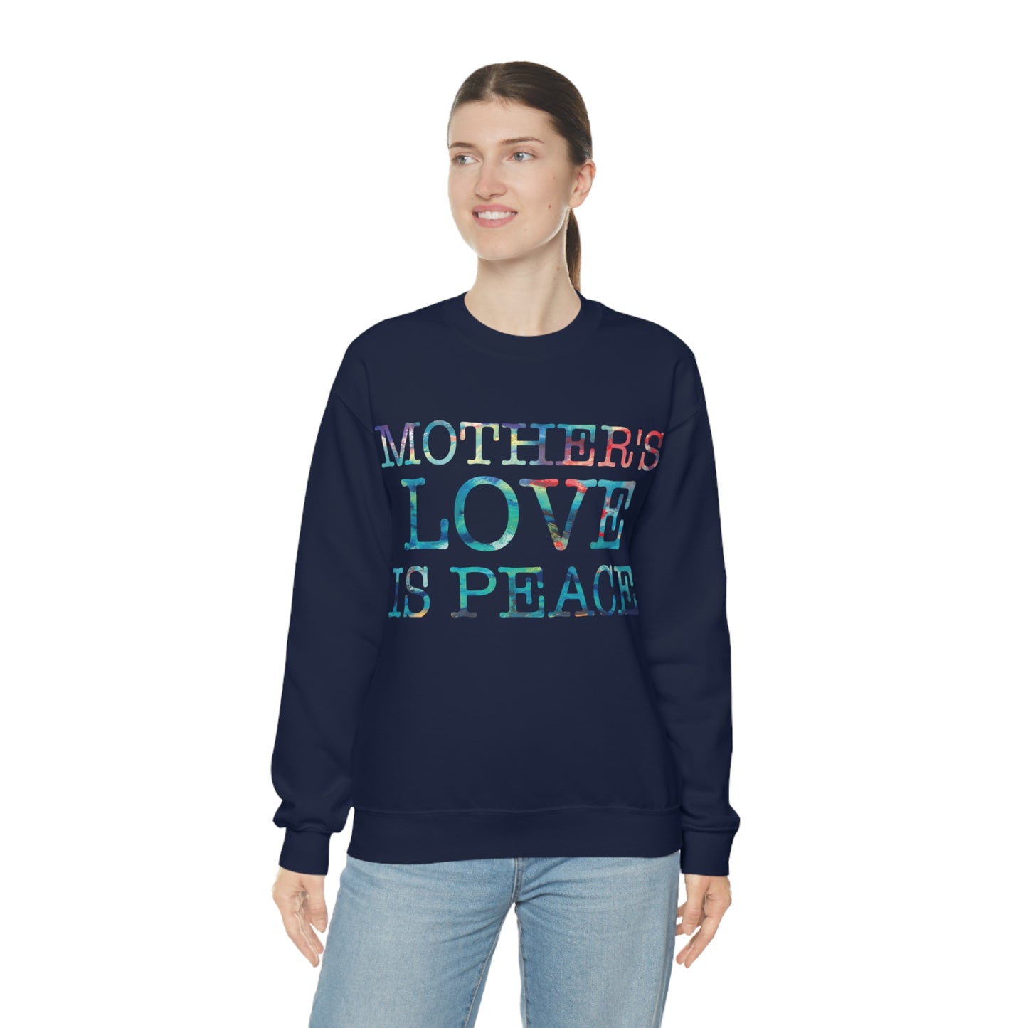 Mothers love is peace Crewneck Sweatshirt