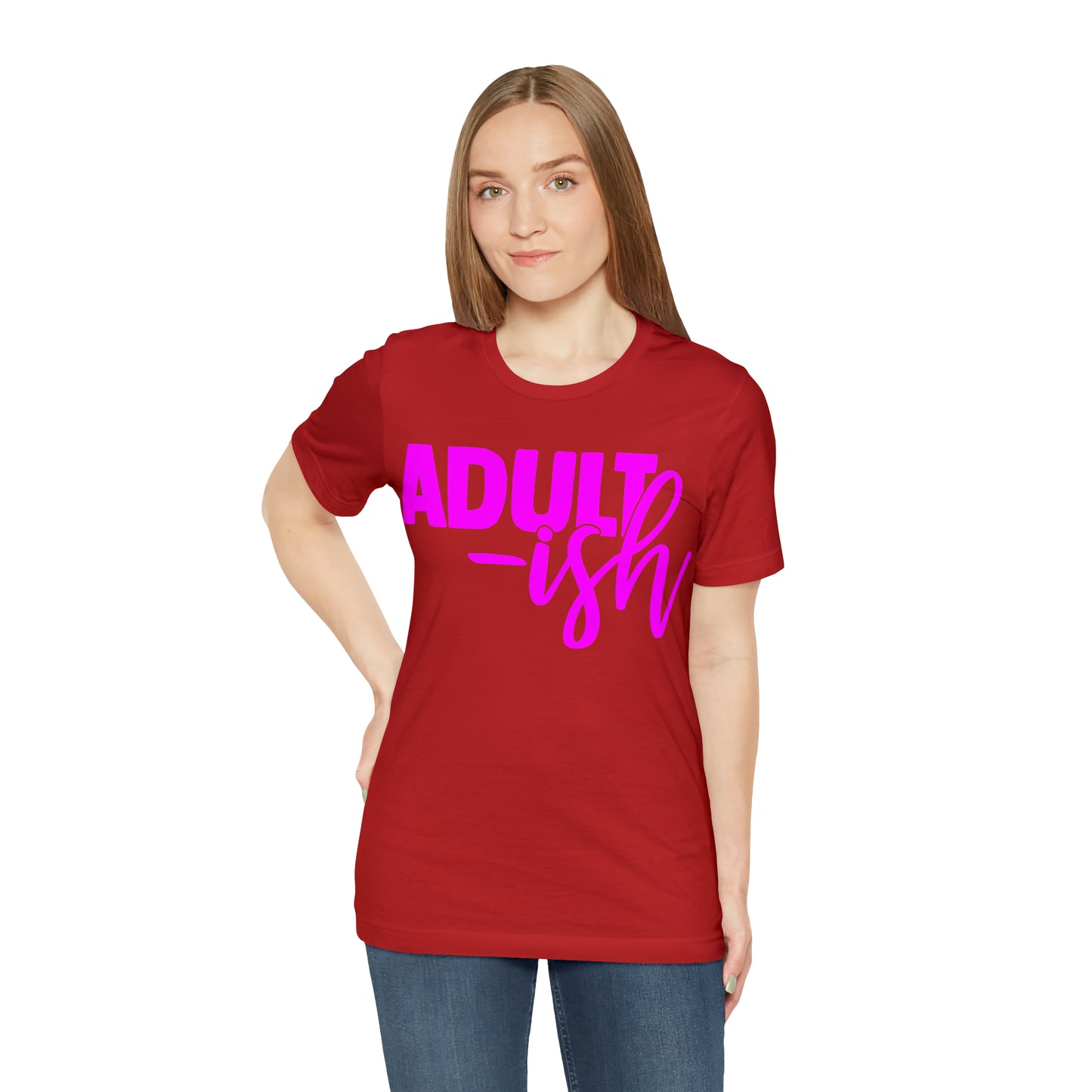 Adult-ish T-Shirt