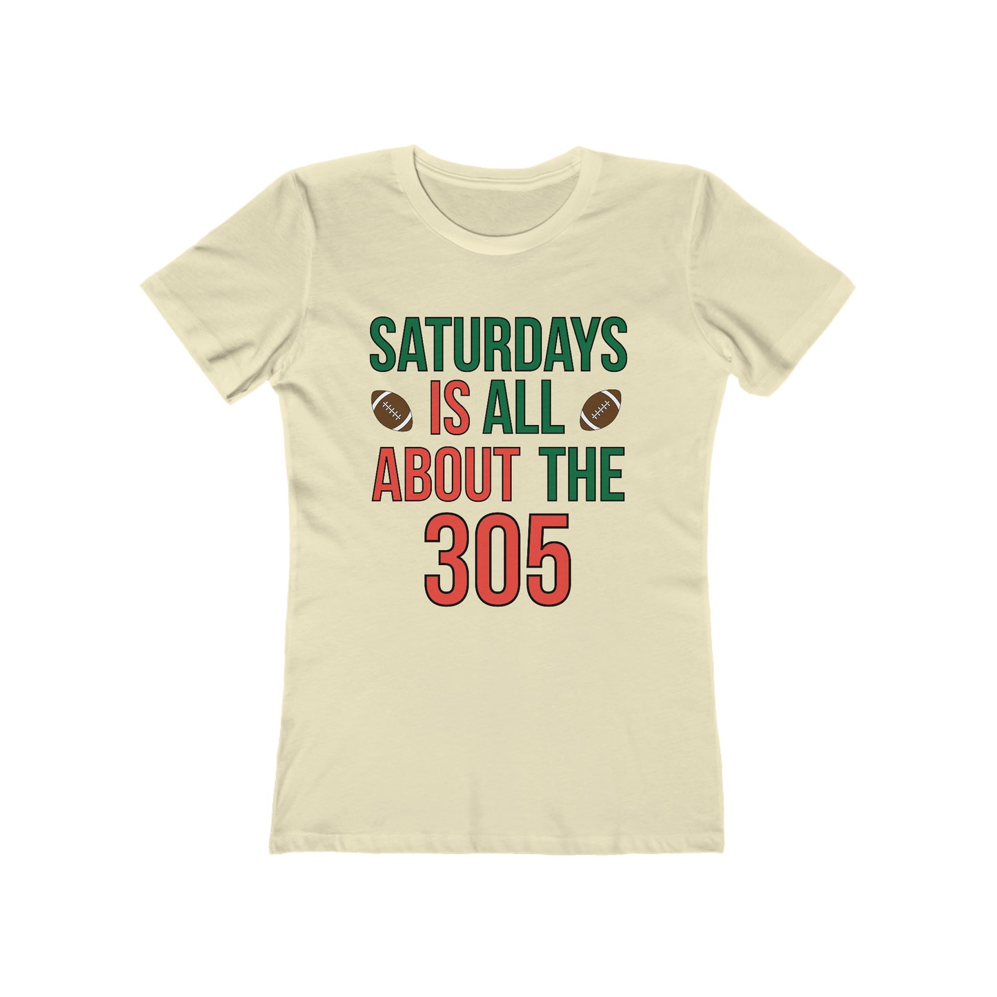 Saturdays is all about the 305 T-Shirt