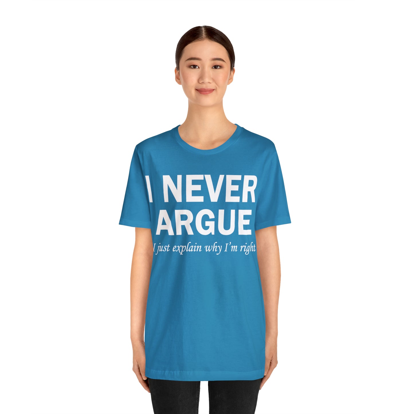 Always right T-Shirt