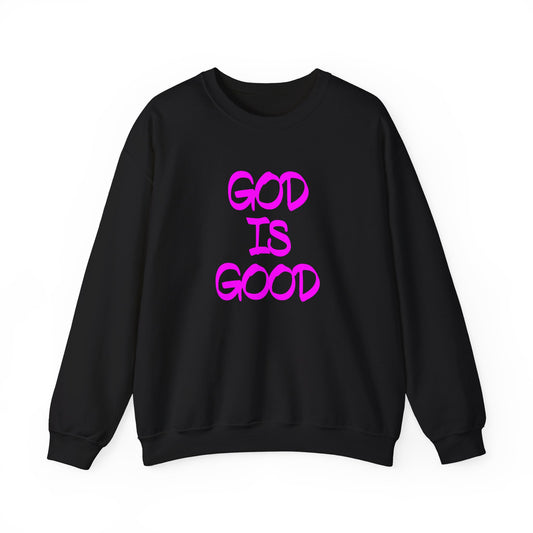 God is good Crewneck Sweatshirt