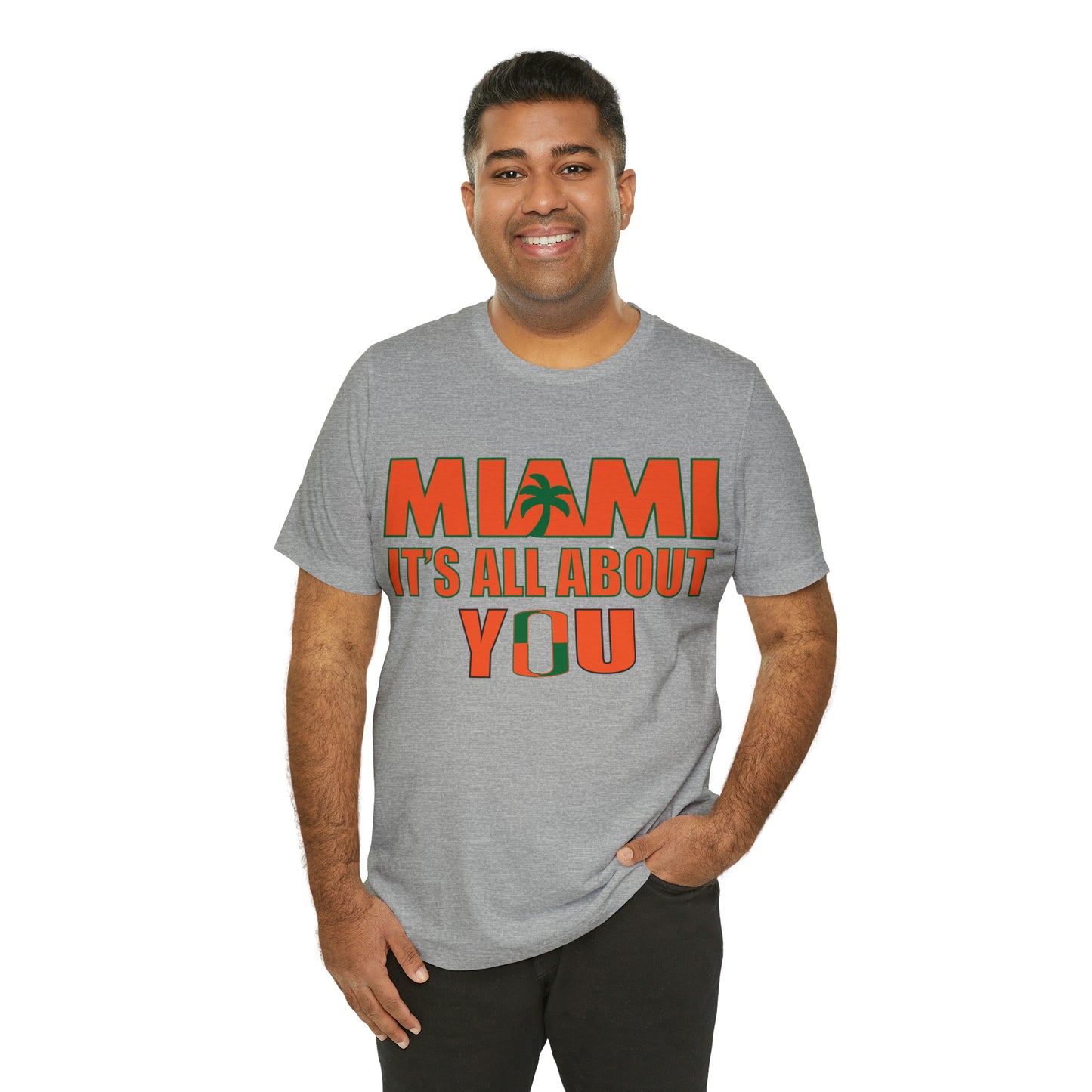 Miami is all about you T-Shirt