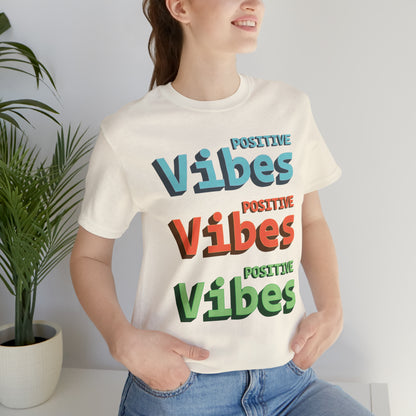 Positive Vibes T-Shirt