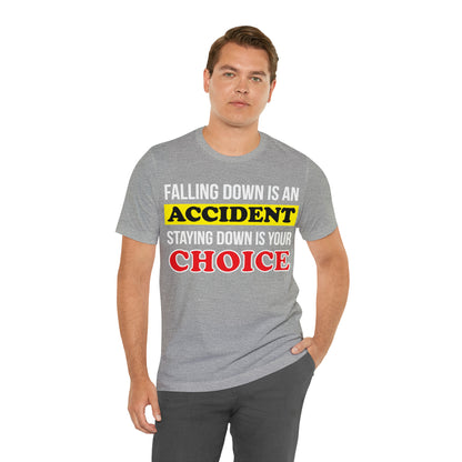 Make your choices T-Shirt