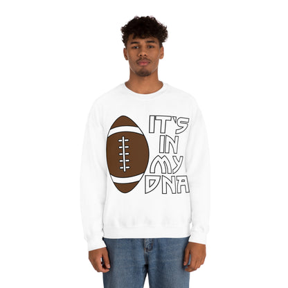 Football is in my DNA Crewneck Sweatshirt