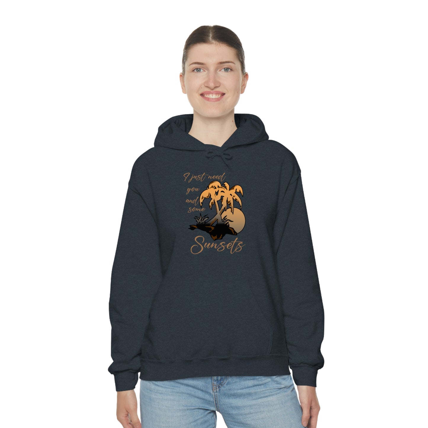 Just You and Some Sunsets Hoodie