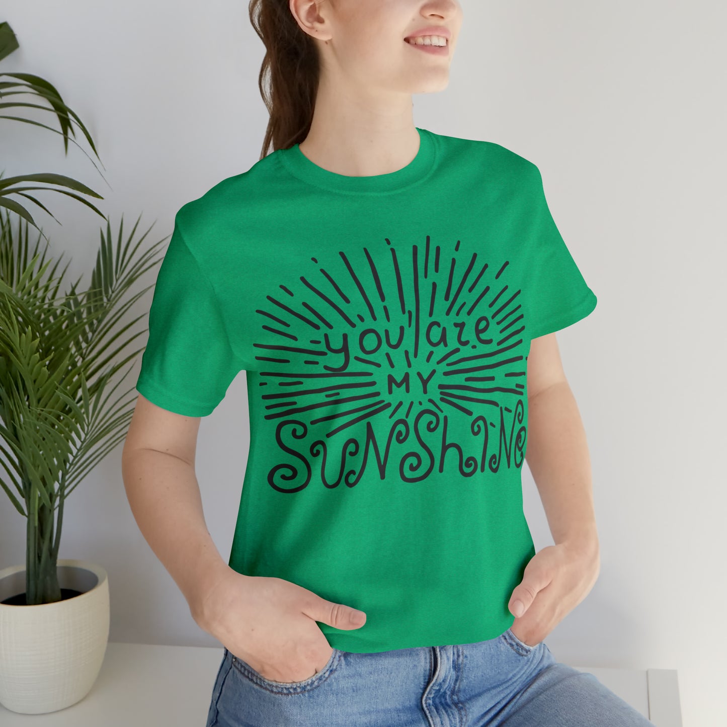 You are my sunshine T-Shirt