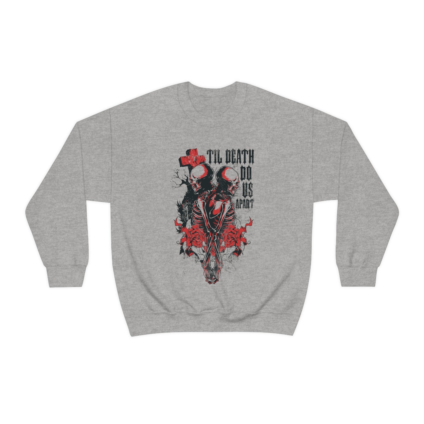 Til death do us apart Crewneck Sweatshirt