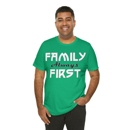 Family always first T-Shirt