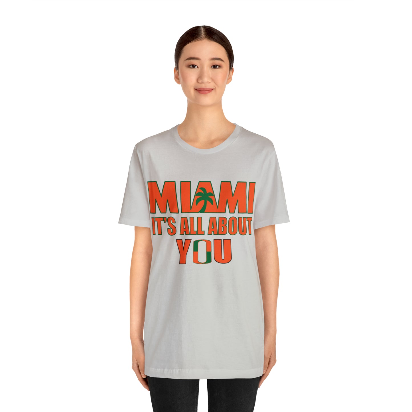 Miami is all about you T-Shirt