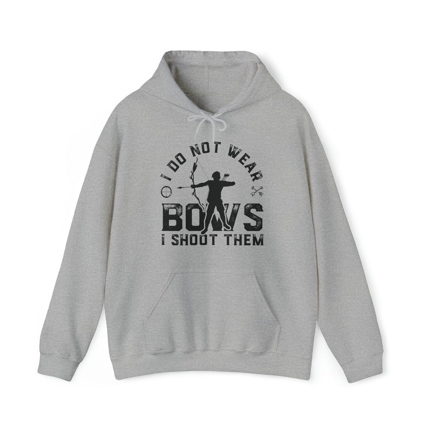 Do not wear bows I shoot them Hoodie