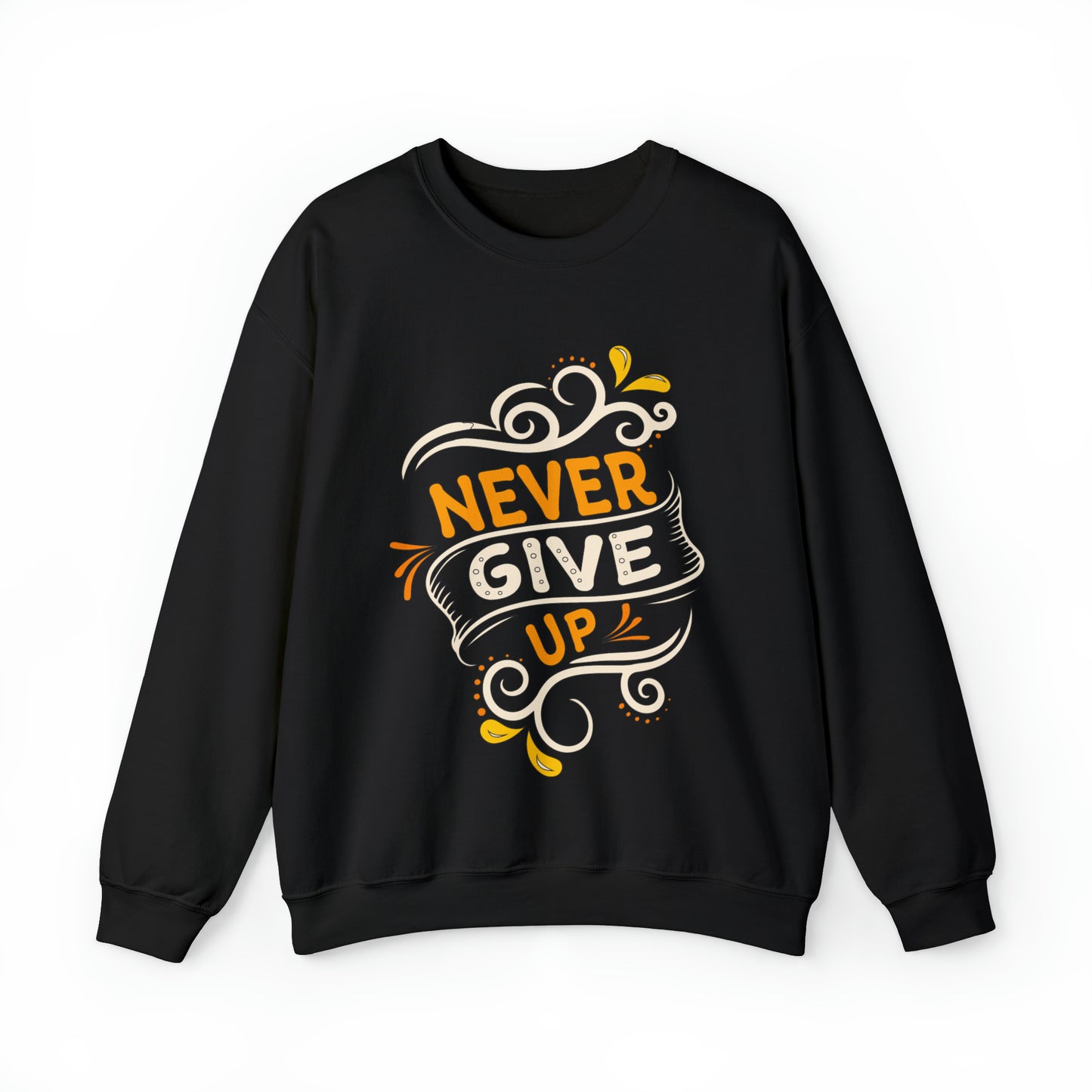 Never give up Crewneck Sweatshirt