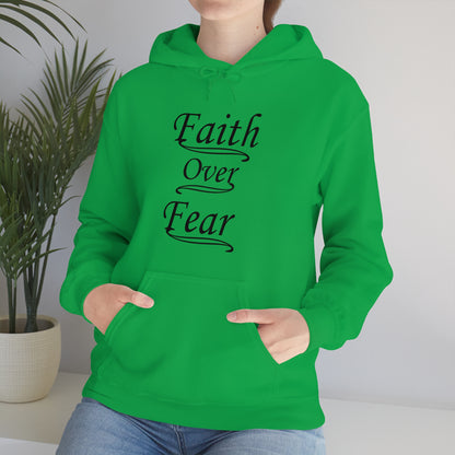 Faith Over Fear Hoodie