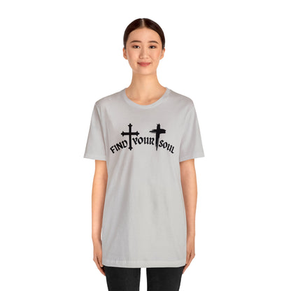 Find Your Soul T-Shirt