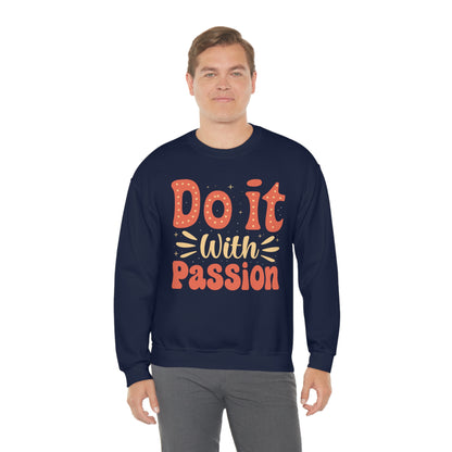 Do It with Passion Crewneck Sweatshirt