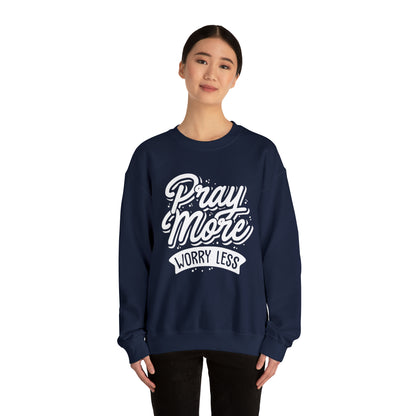 Pray more worry less Crewneck Sweatshirt