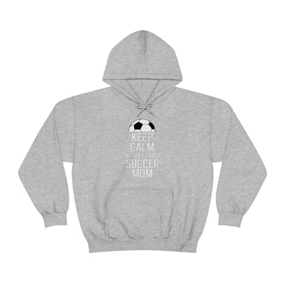 Keep calm soccer mom Hoodie