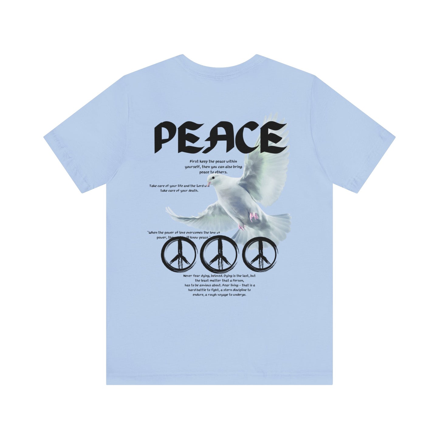 The Power Of Peace T-Shirt