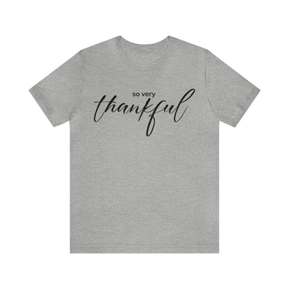 So very thankful T-Shirt