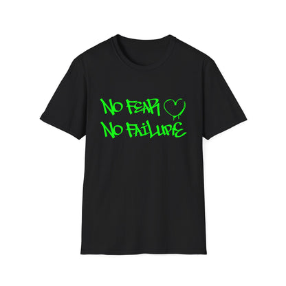 No fear no failure T-Shirt