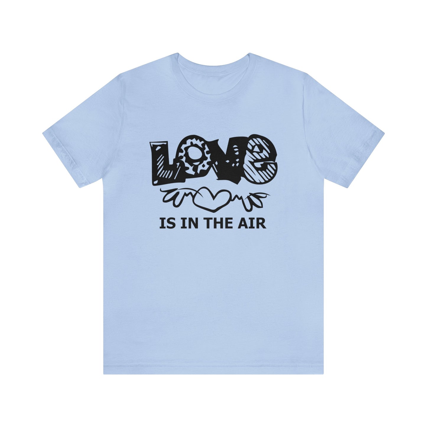 Love is in the air T-Shirt