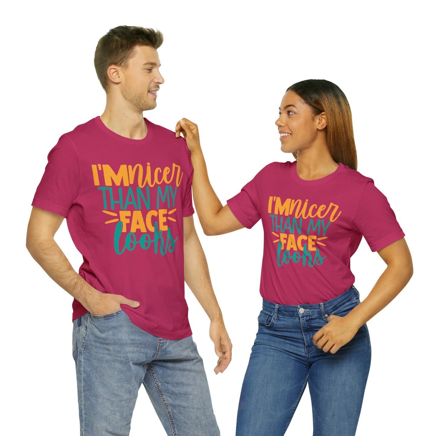 I'm Nicer Than My Face Looks T-Shirt