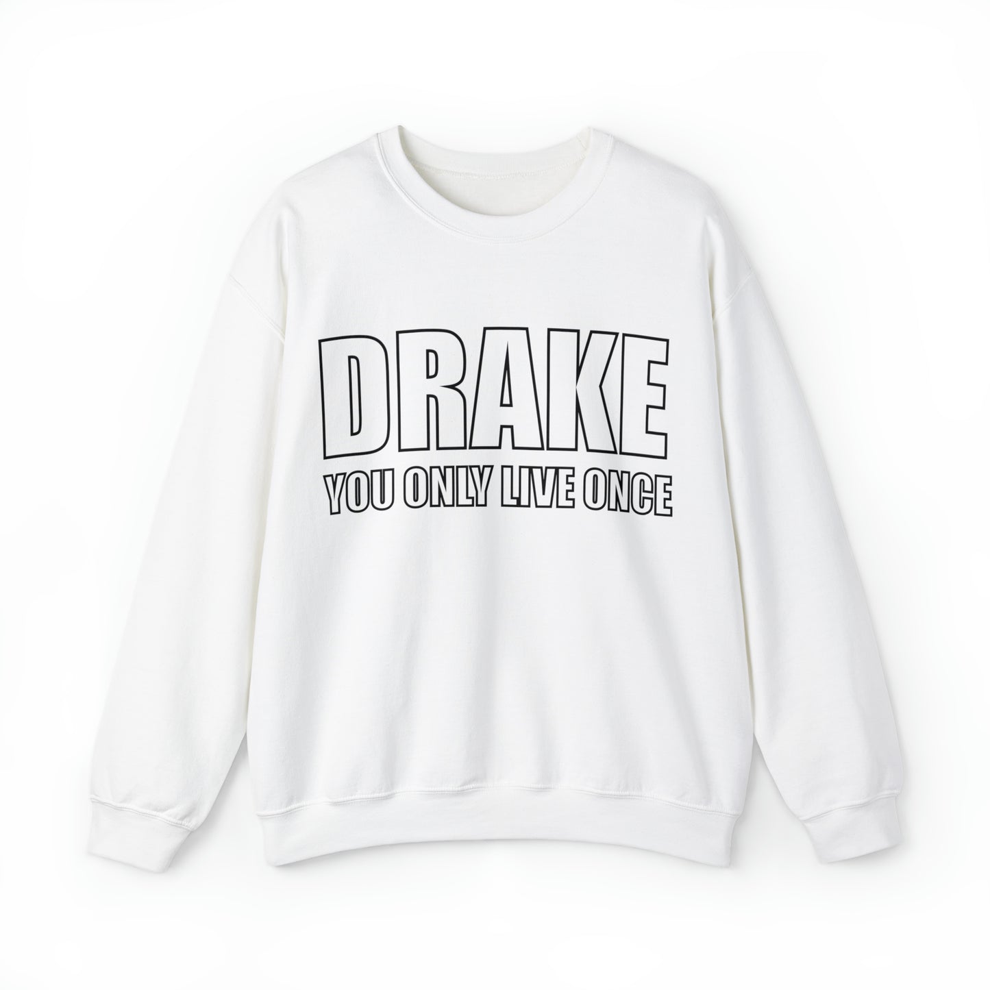 Drake you only live once Crewneck Sweatshirt