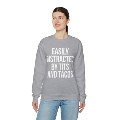 Easily distracted by tacos Crewneck Sweatshirt