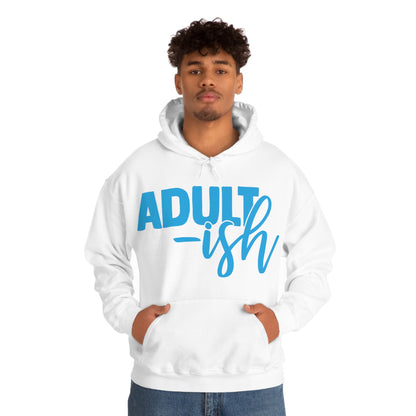 Adult-ish Hoodie