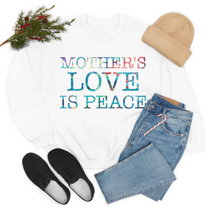 Mothers love is peace Crewneck Sweatshirt